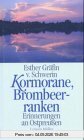 Kormorane, Brombeerranken. Erinnerungen an Ostpreußen