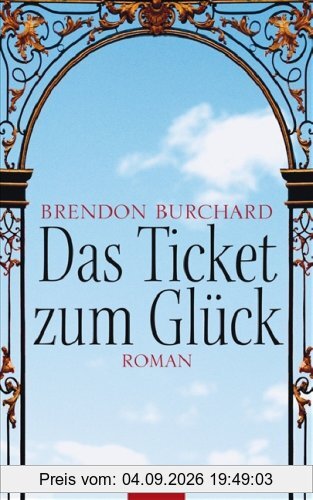 Das Ticket zum Glück: Roman
