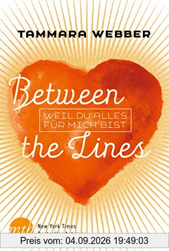 Between the Lines: Weil du alles für mich bist