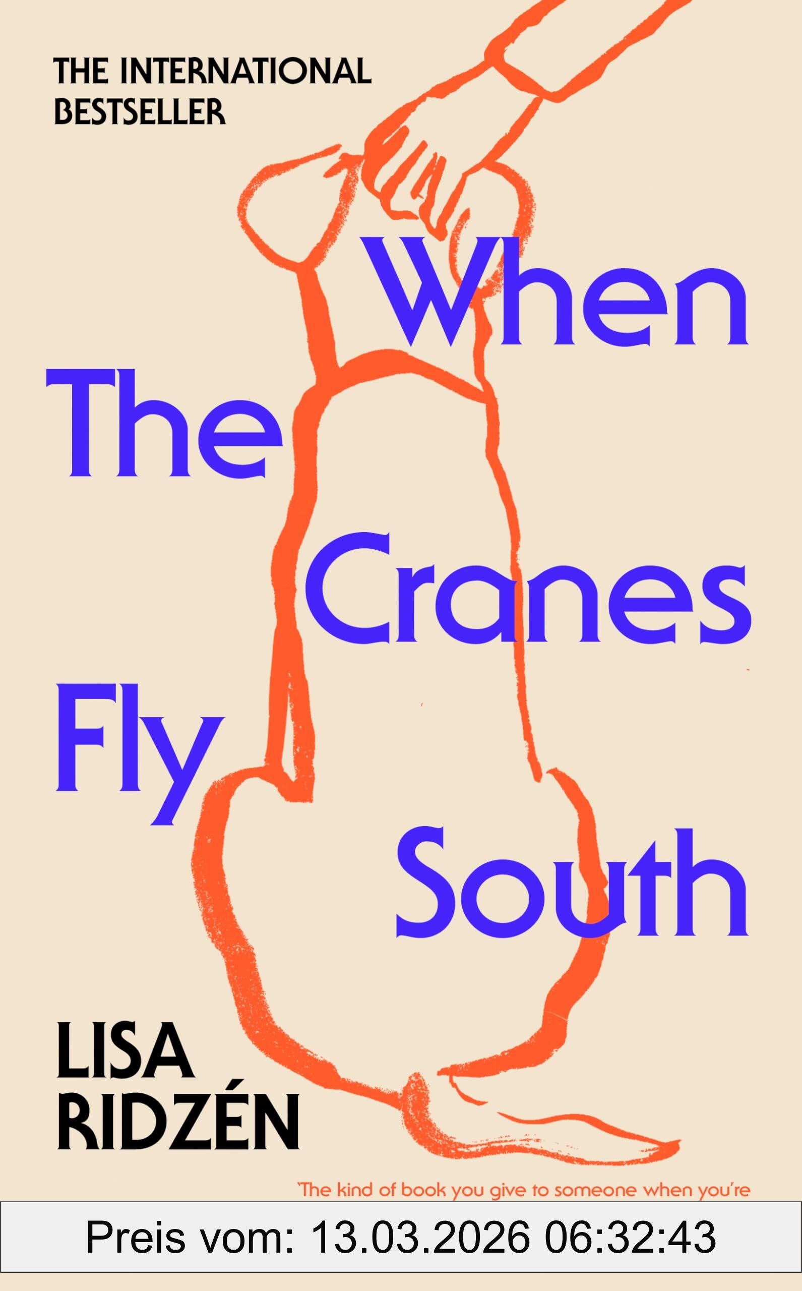 Lisa Ridzén When The Cranes Fly South, The International Number One Bestseller