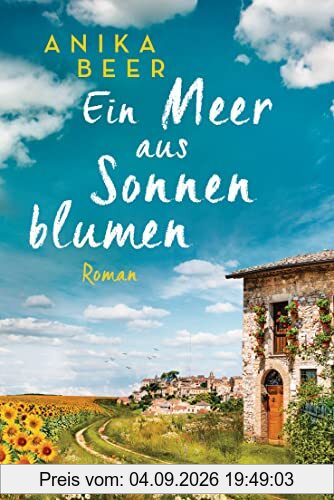 Ein Meer aus Sonnenblumen: Roman