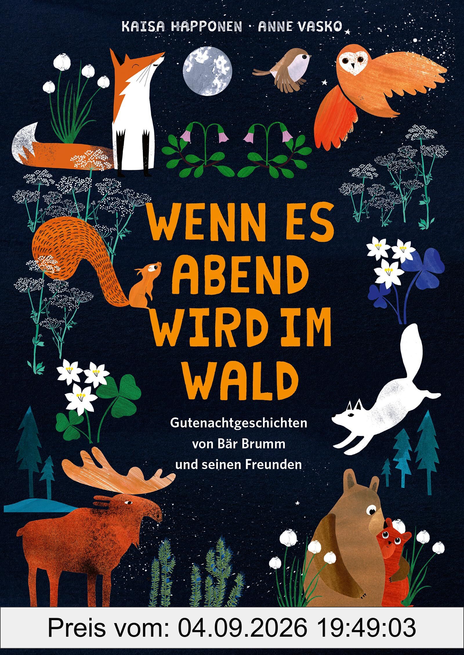 Wenn es Abend wird im Wald: Gutenachtgeschichten von Bär Brumm und seinen Freunden