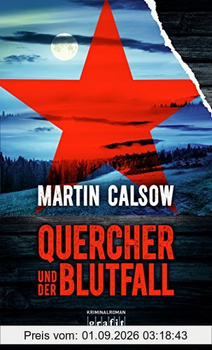 Quercher und der Blutfall