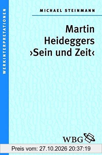 Martin Heideggers "Sein und Zeit"