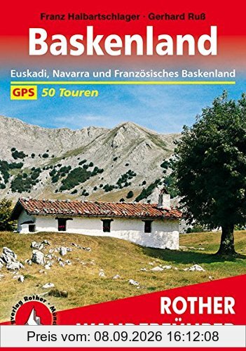 Baskenland: Euskadi, Navarra und Französisches Baskenland. 50 Touren. Mit GPS-Tracks (Rother Wanderführer)