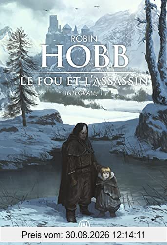 Le fou et l'assassin : l'intégrale. Vol. 1