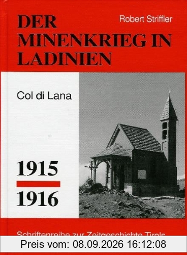 Minenkrieg in Ladinien: Col di lana 1915-1916
