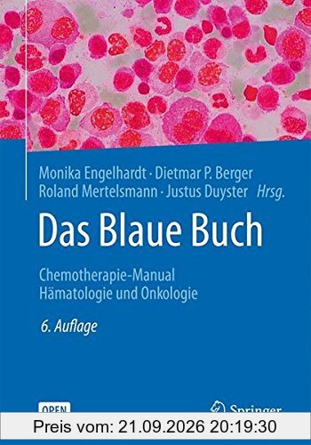 Das Blaue Buch: Chemotherapie-Manual Hämatologie und Onkologie
