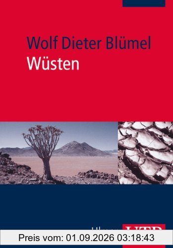 Wüsten: Entstehung - Kennzeichen - Lebensraum