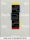 Wo der Buchstabe das Wort führt. Ansichten über Schrift und Typographie