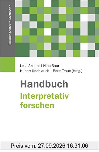 Handbuch Interpretativ forschen (Grundlagentexte Methoden)