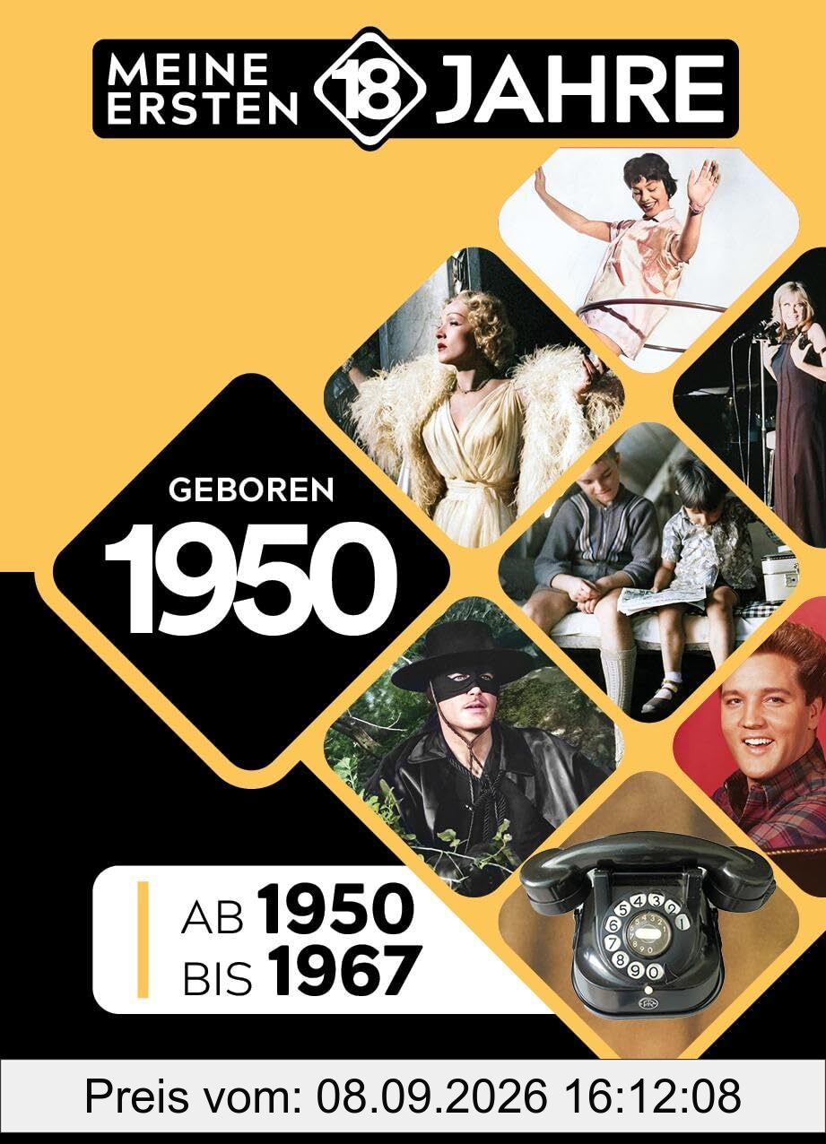 Geboren 1950: Von 1950 bis 1967 (Meine ersten 18 Jahre)