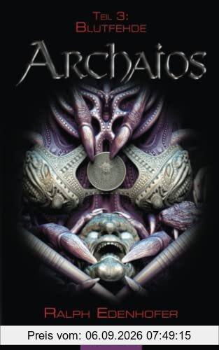 Blutfehde: Vampirroman (ARCHAIOS, Band 3)