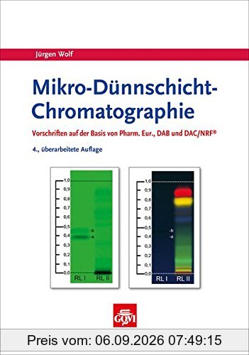 Mikro-Dünnschichtchromatographie: Vorschriften auf Basis des Pharm. Eur., DAB und DAC/NRF®