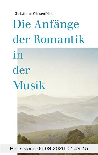 Die Anfänge der Romantik in der Musik