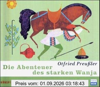 Die Abenteuer des starken Wanja - 3 CDs