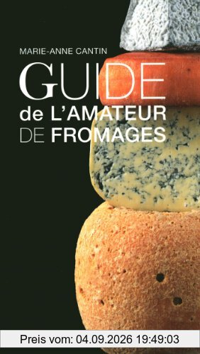 Guide de l'amateur de fromages