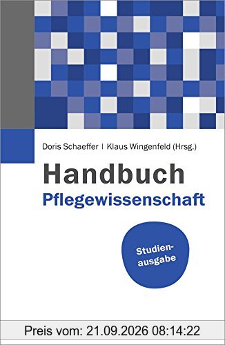 Handbuch Pflegewissenschaft: Studienausgabe