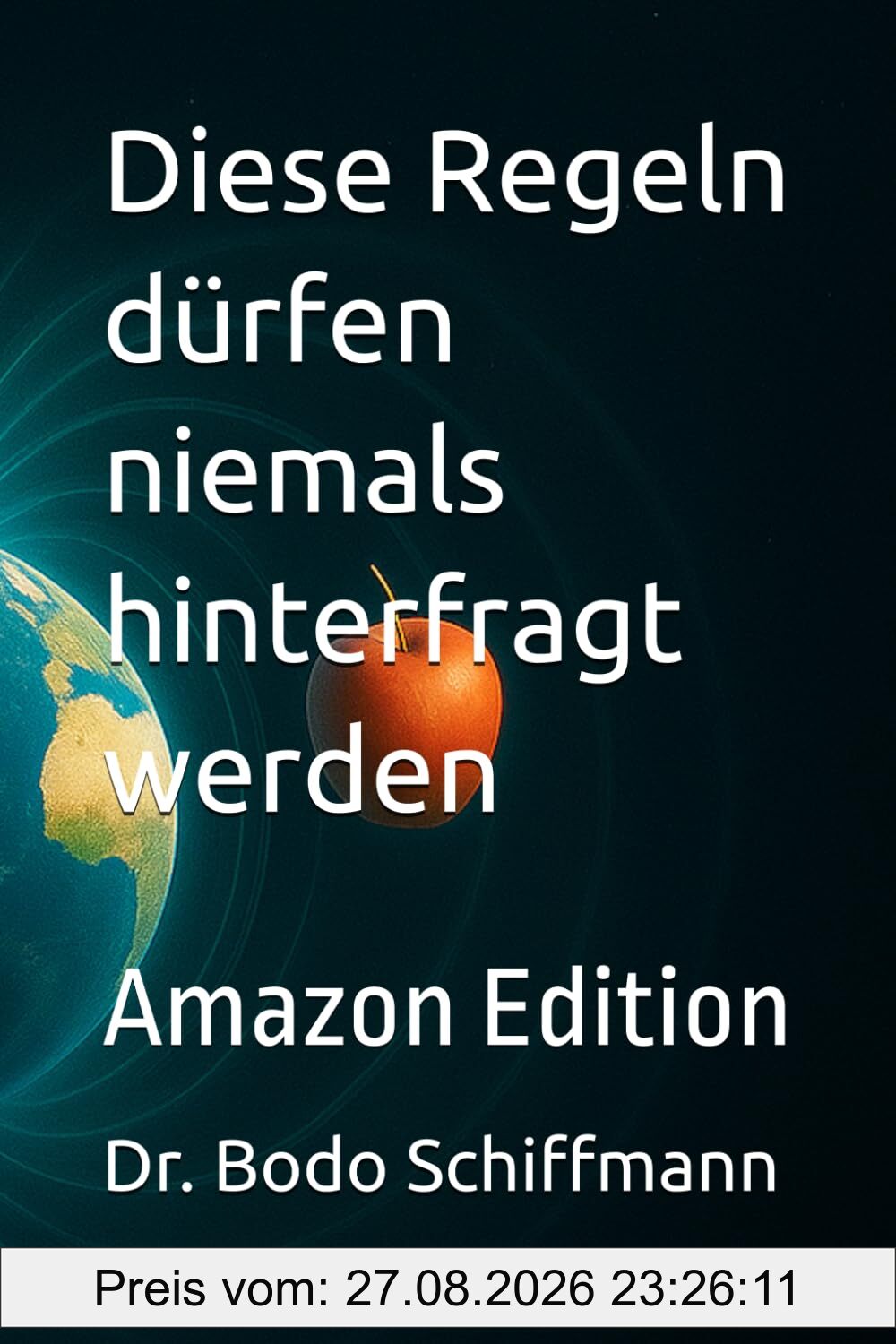 Diese Regeln dürfen niemals hinterfragt werden: Amazon Edition