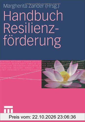 Handbuch Resilienzförderung (German Edition)