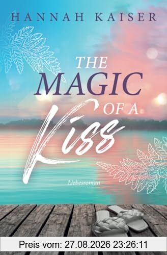 The magic of a kiss