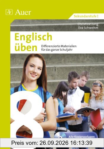 Englisch üben Klasse 8: Differenzierte Materialien für das ganze Schuljahr