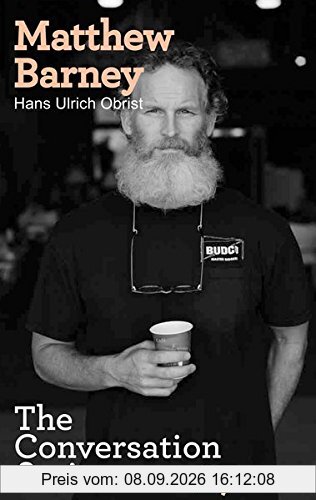 Matthew Barney : The Conversation Series vol. 27 by Hans Ulrich Obrist