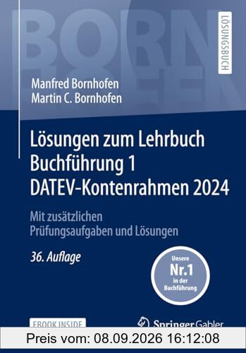 Lösungen zum Lehrbuch Buchführung 1 DATEV-Kontenrahmen 2024: Mit zusätzlichen Prüfungsaufgaben und Lösungen (Bornhofen Buchführung 1 LÖ)