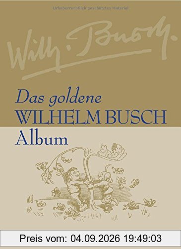 Das goldene Wilhelm Busch Album