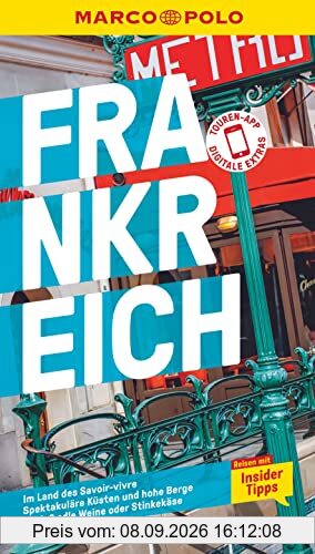 MARCO POLO Reiseführer Frankreich: Reisen mit Insider-Tipps. Inklusive kostenloser Touren-App