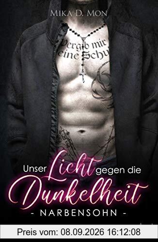 Unser Licht gegen die Dunkelheit (Narbensohn)