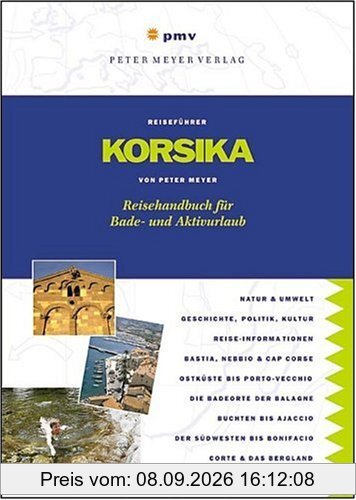 Korsika: Reisehandbuch für Bade- und Aktivurlaub