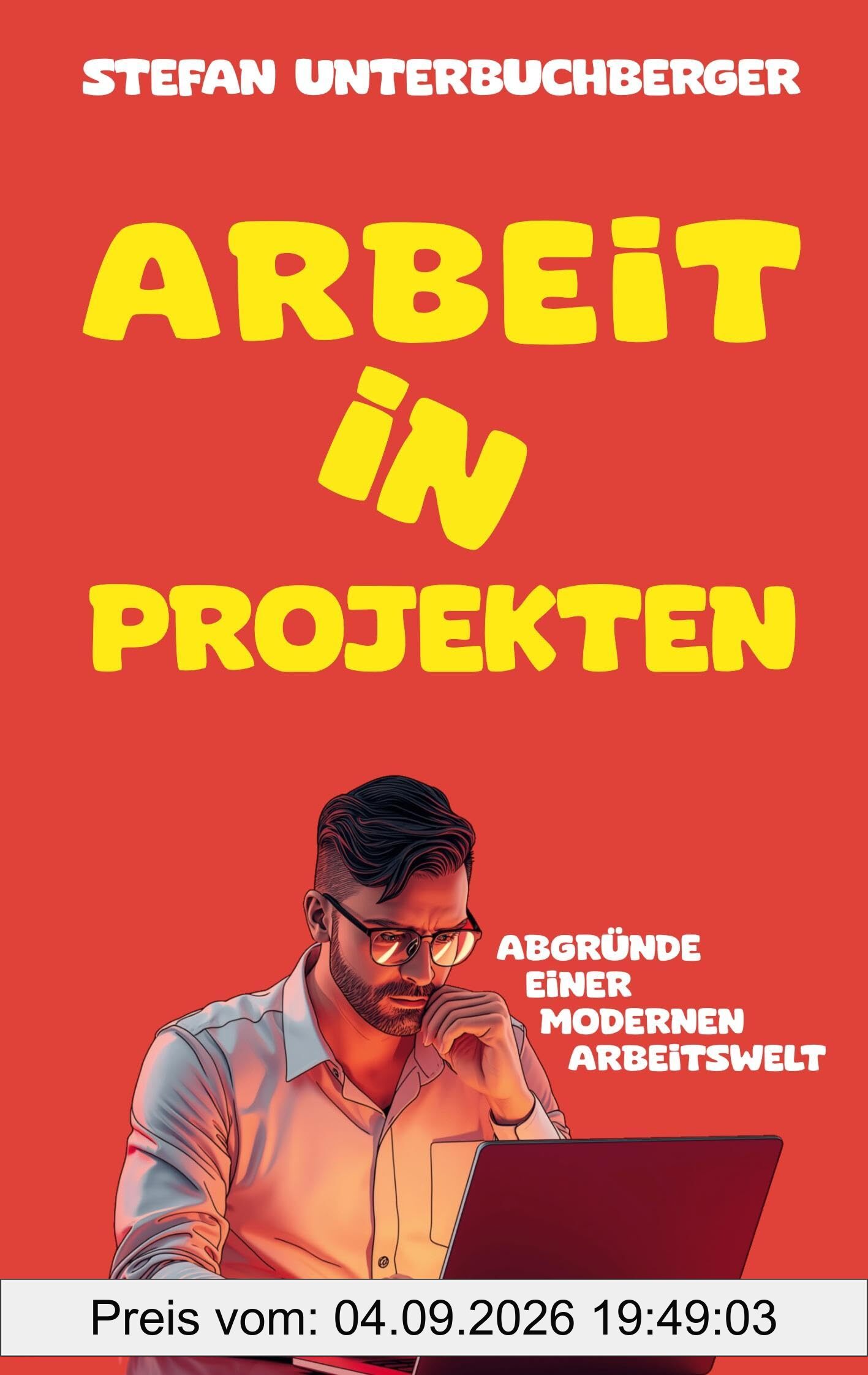 Arbeit in Projekten: Abgründe einer modernen Arbeitswelt