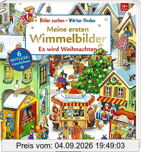 Meine ersten Wimmelbilder: Es wird Weihnachten