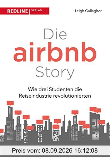 Die Airbnb-Story: Wie drei Studenten die Reiseindustrie revolutionierten
