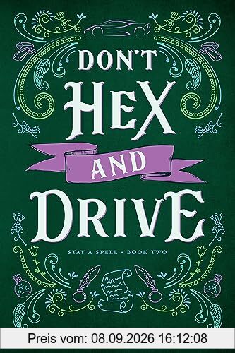Don't Hex and Drive: Stay a Spell Book 2 Volume 2 (Stay a Spell, 2)
