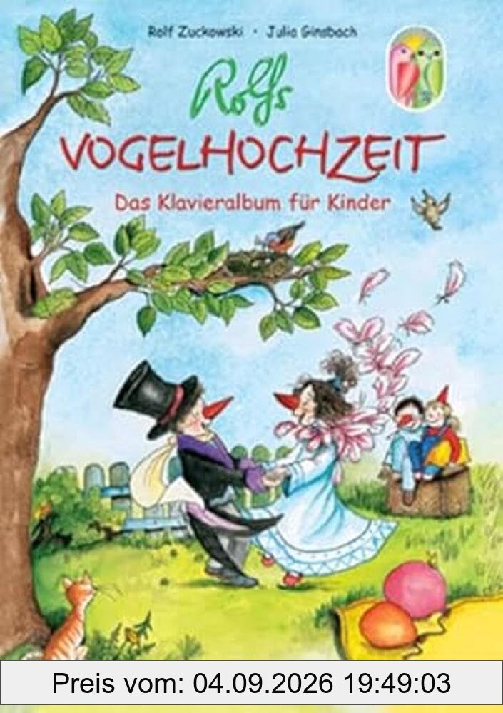Rolfs Vogelhochzeit: Das Klavieralbum für Kinder, leicht gesetzt