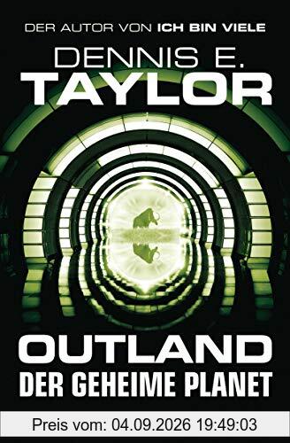 Outland - Der geheime Planet: Roman