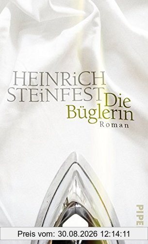 Die Büglerin: Roman