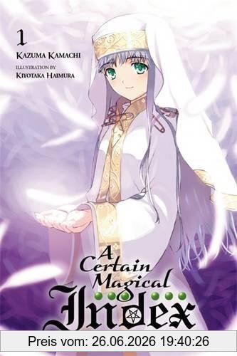 Kazuma Kamachi A Certain Magical Index, Vol. 1 (light Novel)