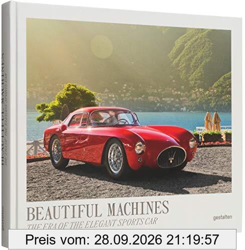 Beautiful Machines: The Era of the Elegant Sports Car