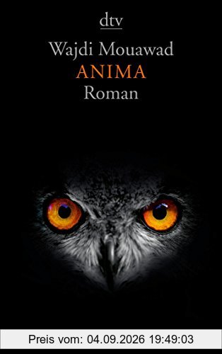 Anima: Roman (dtv Literatur)