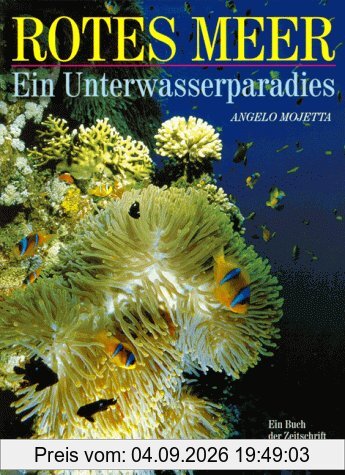 Rotes Meer. Ein Unterwasserparadies