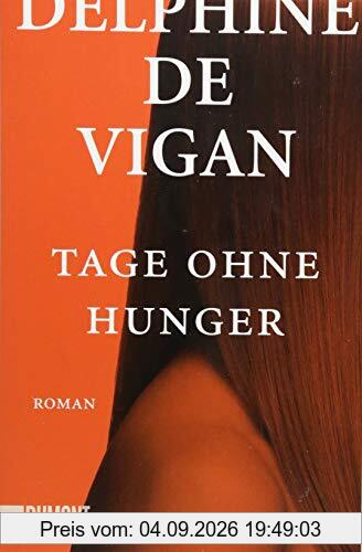 Tage ohne Hunger: Roman (Taschenbücher)