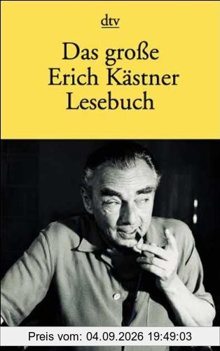 Das große Erich Kästner Lesebuch