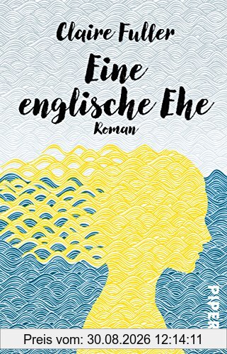 Eine englische Ehe: Roman