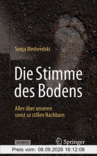 Die Stimme des Bodens: Alles über unseren sonst so stillen Nachbarn