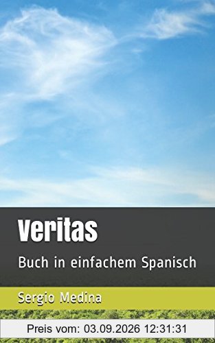 Veritas: Buch in einfachem Spanisch