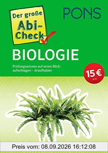 PONS Der große Abi-Check Biologie: Prüfungswissen auf einen Blick: aufschlagen - draufhaben (PONS Abi-Check)
