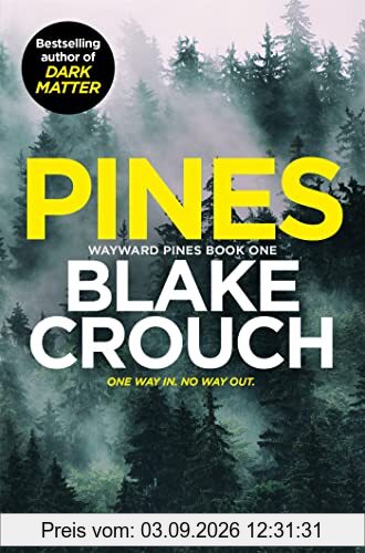 Pines: Blake Crouch (Wayward Pines, 1)